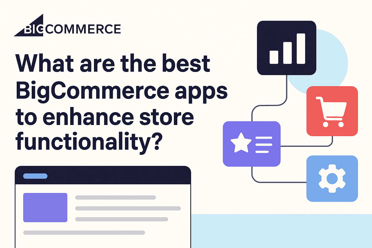 What are the best BigCommerce apps to enhance store functionality?